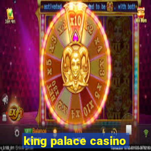 king palace casino